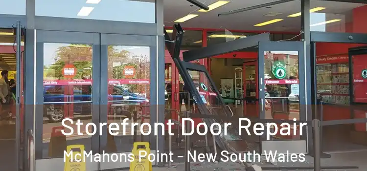 Storefront Door Repair McMahons Point - New South Wales