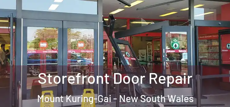 Storefront Door Repair Mount Kuring-Gai - New South Wales