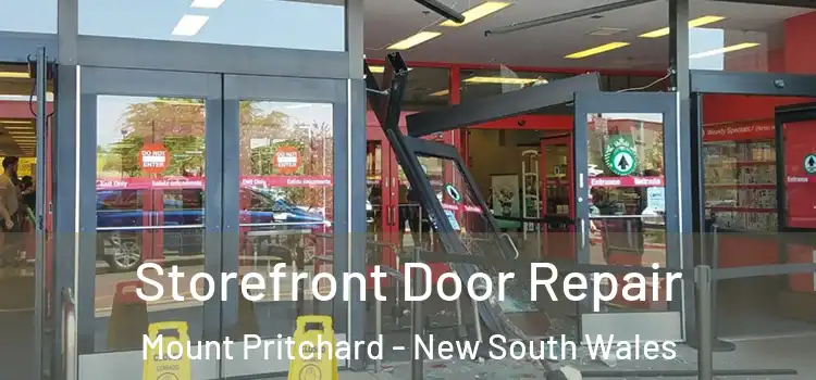 Storefront Door Repair Mount Pritchard - New South Wales
