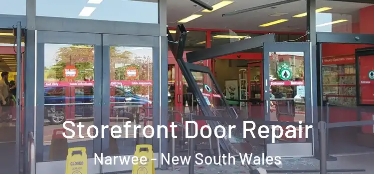Storefront Door Repair Narwee - New South Wales