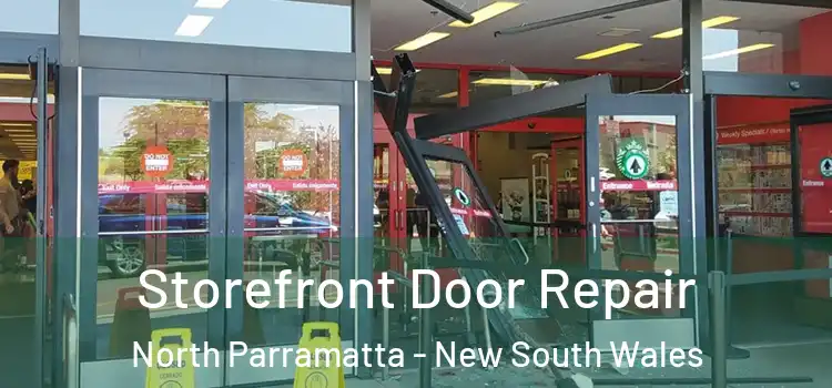 Storefront Door Repair North Parramatta - New South Wales
