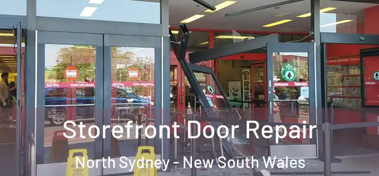 Storefront Door Repair North Sydney - New South Wales
