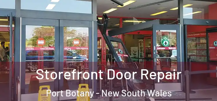Storefront Door Repair Port Botany - New South Wales