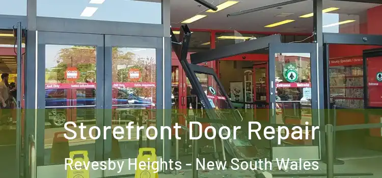 Storefront Door Repair Revesby Heights - New South Wales