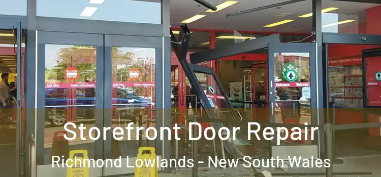 Storefront Door Repair Richmond Lowlands - New South Wales