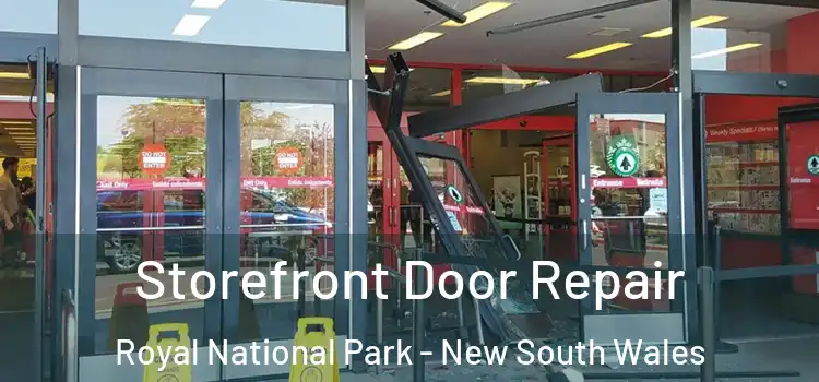 Storefront Door Repair Royal National Park - New South Wales