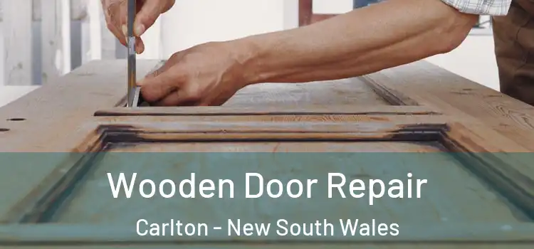 Wooden Door Repair Carlton - New South Wales