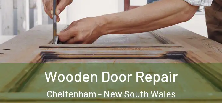 Wooden Door Repair Cheltenham - New South Wales