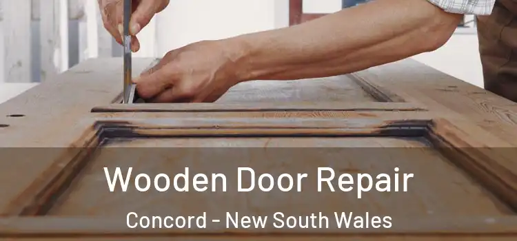 Wooden Door Repair Concord - New South Wales