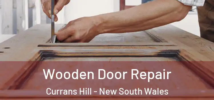 Wooden Door Repair Currans Hill - New South Wales