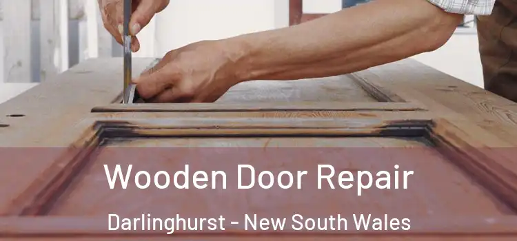 Wooden Door Repair Darlinghurst - New South Wales
