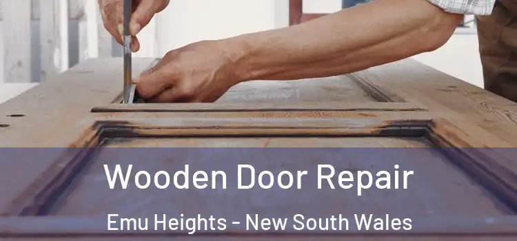 Wooden Door Repair Emu Heights - New South Wales