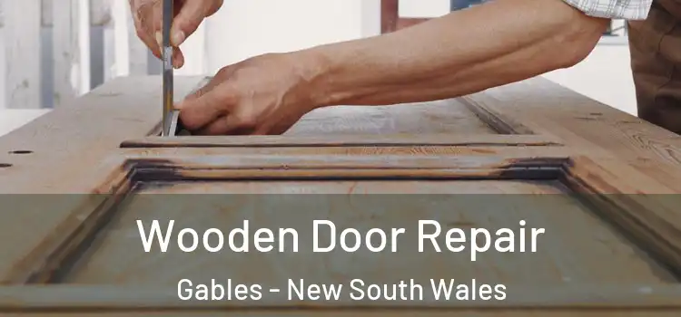 Wooden Door Repair Gables - New South Wales