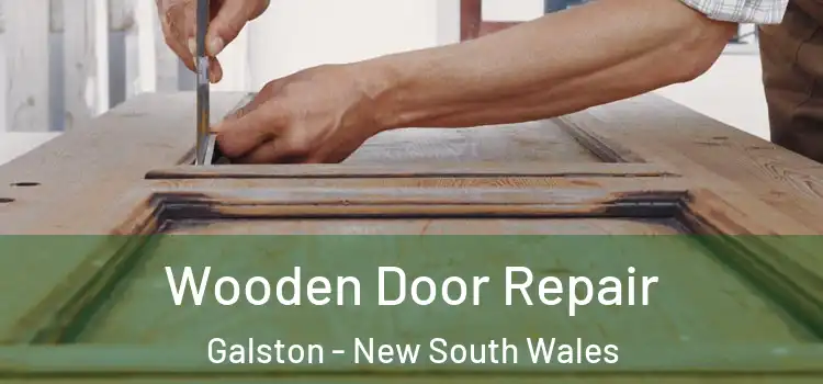 Wooden Door Repair Galston - New South Wales