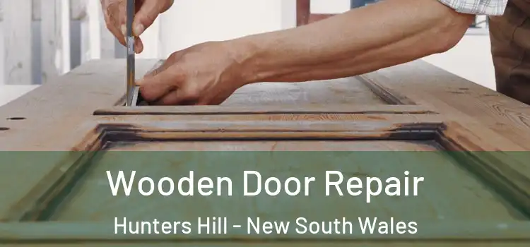 Wooden Door Repair Hunters Hill - New South Wales