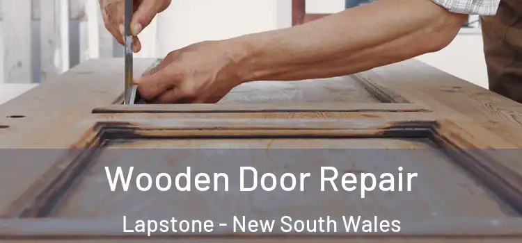 Wooden Door Repair Lapstone - New South Wales