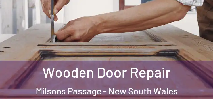 Wooden Door Repair Milsons Passage - New South Wales