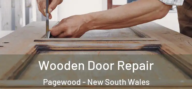 Wooden Door Repair Pagewood - New South Wales