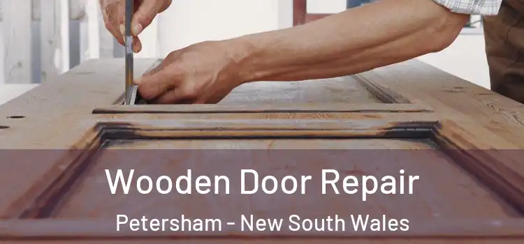 Wooden Door Repair Petersham - New South Wales