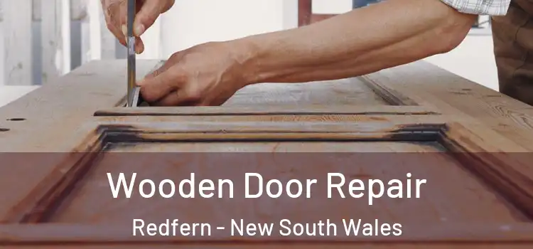 Wooden Door Repair Redfern - New South Wales